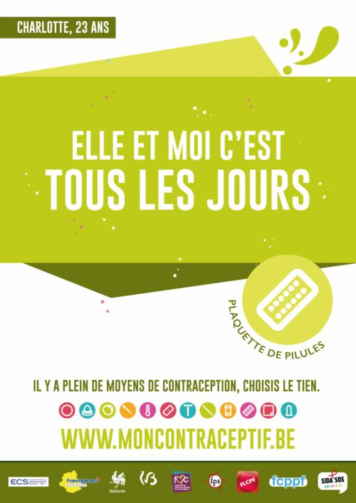 Affiche illustrant la pilule contraceptive qui est prise quotidiennement. Cette affiche a été réalisée dans le cadre de la campagne "Mon coontraceptif".