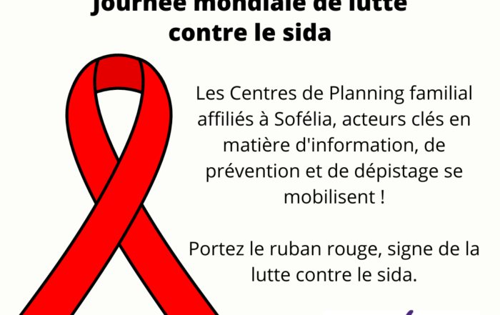 Visuel illustrant l'article au sujet des activités auxquelles prennent part les Centres de Planning familial affiliés à Sofélia dans le cadre du 1er décembre, journée mondiale de lutte contre le VIH/SIDA.