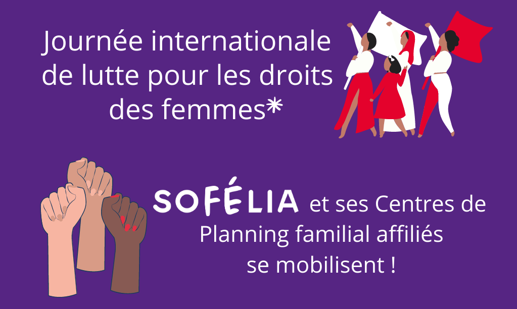 visuel illustrant l'article en lien avec les activités auxquelles prennent part Sofélia et ses Centres affiliés dans le cadre du 8 mars, journée internationale de lutte pour les droits des femmes